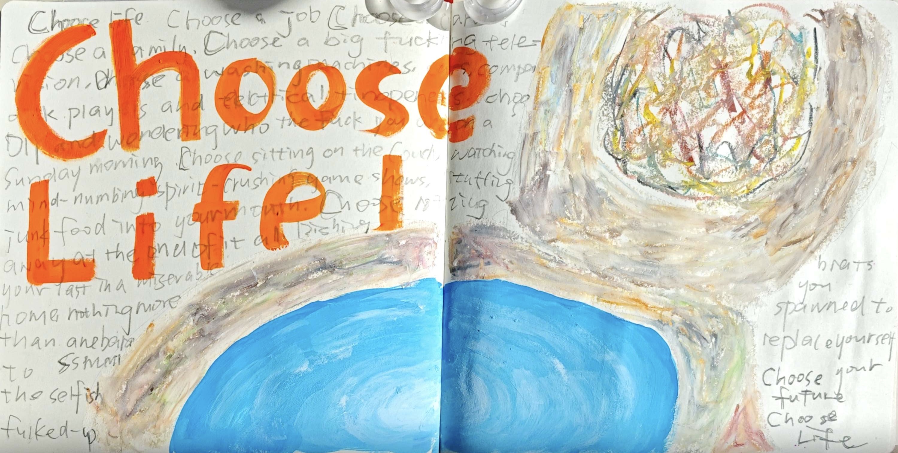 Sketchbook spread with orange Choose Life lettering, a blue pool-like shape, and handwritten notes.